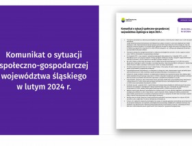 Komunikat o sytuacji społeczno-gospodarczej województwa śląskiego w lutym 2024 r.