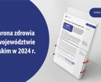 Ochrona zdrowia w województwie śląskim w 2024 r. Foto