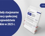 Zakłady stacjonarne pomocy społecznej w województwie śląskim w 2025 r. Foto