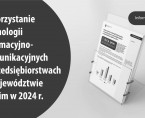 Wykorzystanie technologii informacyjno-komunikacyjnych w przedsiębiorstwach w województwie śląskim w 2024 r. Foto