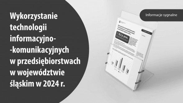 Wykorzystanie technologii informacyjno-komunikacyjnych w przedsiębiorstwach w województwie śląskim w 2024 r. - 1 strona