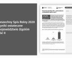 Powszechny Spis Rolny 2020 - wyniki ostateczne w województwie śląskim cz. II Foto