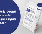 Dochody i warunki życia ludności w regionie śląskim w 2024 r. Foto
