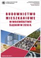 Budownictwo mieszkaniowe w województwie śląskim w 2016 r. Foto