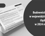 Budownictwo w województwie śląskim w 2024 roku Foto