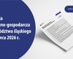 Sytuacja społeczno-gospodarcza województwa śląskiego w czerwcu 2026 r. Foto