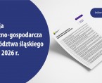 Sytuacja społeczno-gospodarcza województwa śląskiego w lipcu 2026 r. Foto