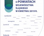 Wybrane dane krótkookresowe o powiatach województwa śląskiego w kwietniu 2019 r. Foto