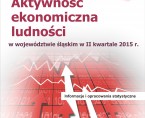 Aktywność ekonomiczna ludności w województwie śląskim w II kwartale 2015 r. Foto