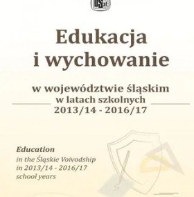 Edukacja i wychowanie w województwie śląskim w latach szkolnych 2013/14 – 2016/17 - 1 strona