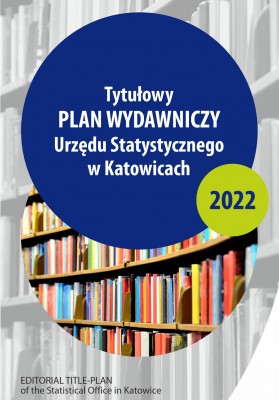 okładka - Tytułowy Plan Wydawniczy Urzędu Statystycznego w Katowicach 2022