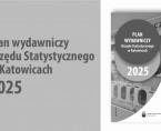 Plan wydawniczy Urzędu Statystycznego w Katowicach 2025 Foto