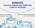 Konkurs Prezesa GUS na najlepszą pracę magisterską i doktorską z zakresu statystyki Foto